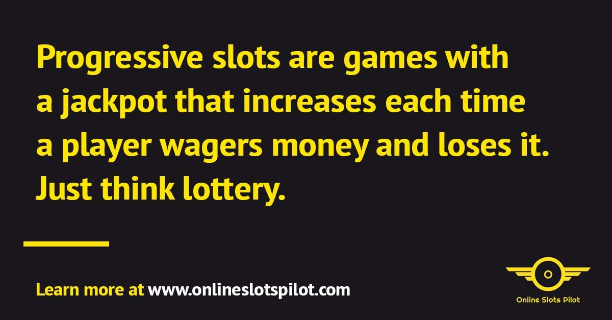 Progressive Jackpot Slots How to Play Progressive Slots in 2022