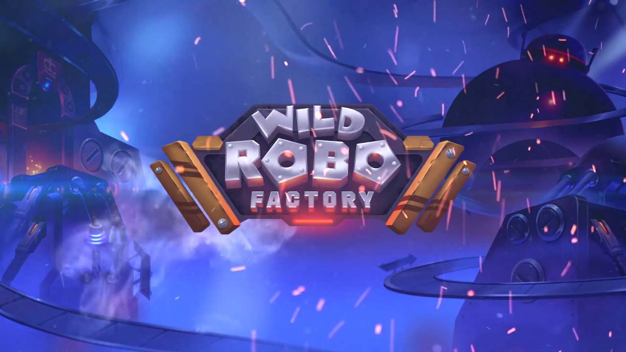 Wild Robo Factory Bonus Feature (Yggdrasil)